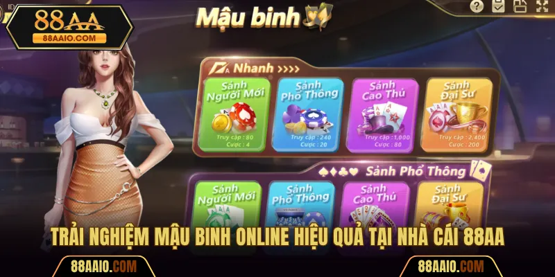 Trải Nghiệm Mậu Binh Online Hiệu Quả Tại Nhà Cái 88AA