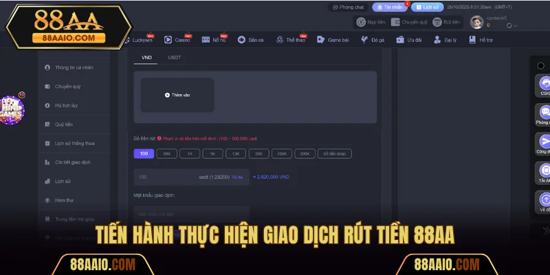 Tiến hành thực hiện giao dịch rút tiền 88AA